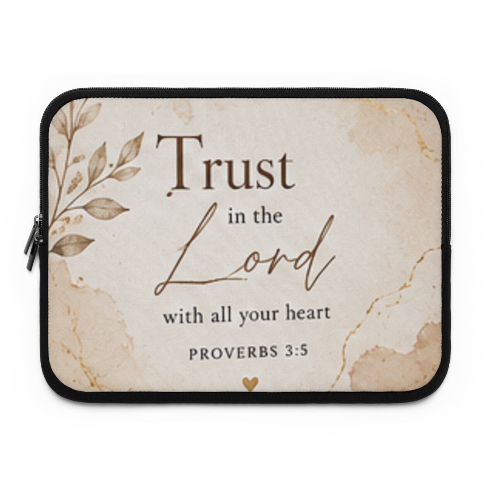 Trust in the Lord Laptop Sleeve