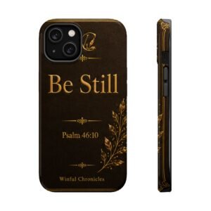 Be Still Magnetic Impact-Resistant Phone Cases