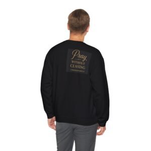 Pray Without Ceasing Unisex Sweatshirt