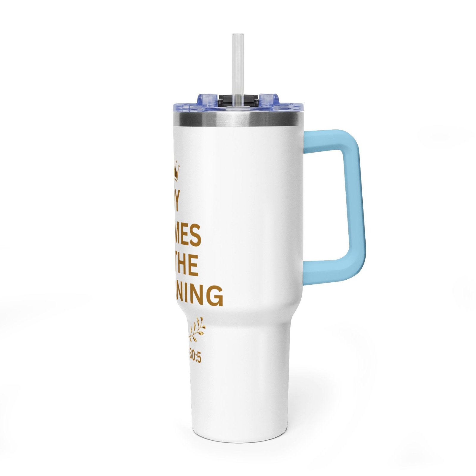 Joy Comes in the Morning Thermal Vacuum Tumbler - Image 24