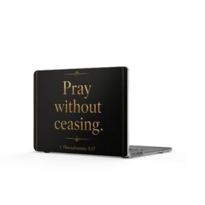 Pray Without Ceasing MacBook Cases