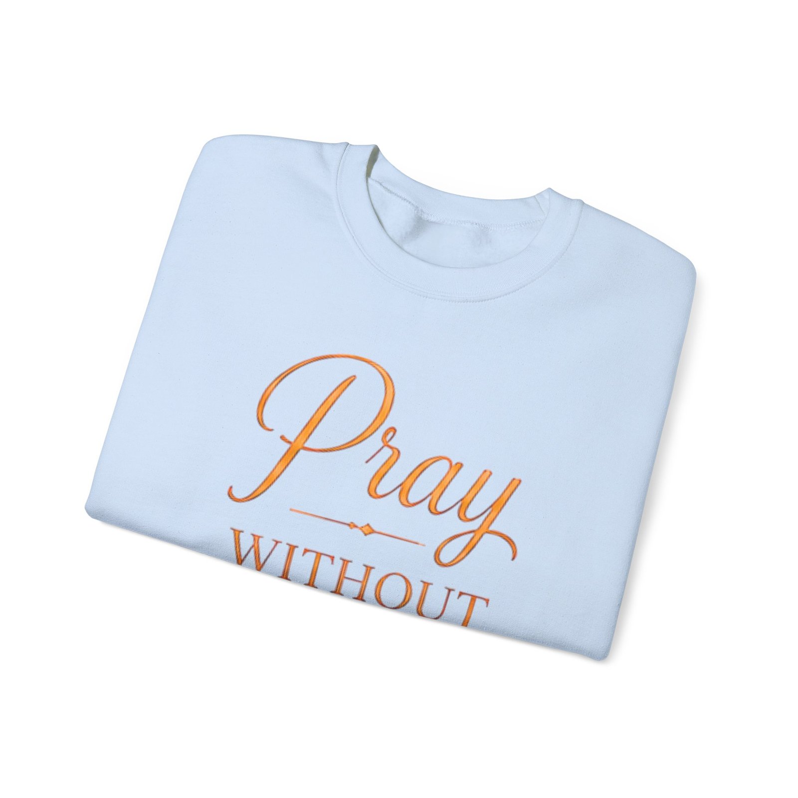 Pray Without Ceasing Unisex Sweatshirt - Image 4