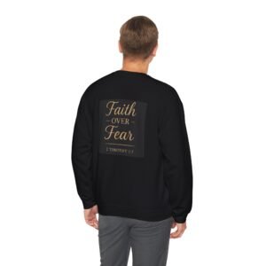 Faith Over Fear Unisex Sweatshirt