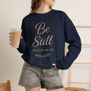 Be Still Unisex Crewneck Sweatshirt