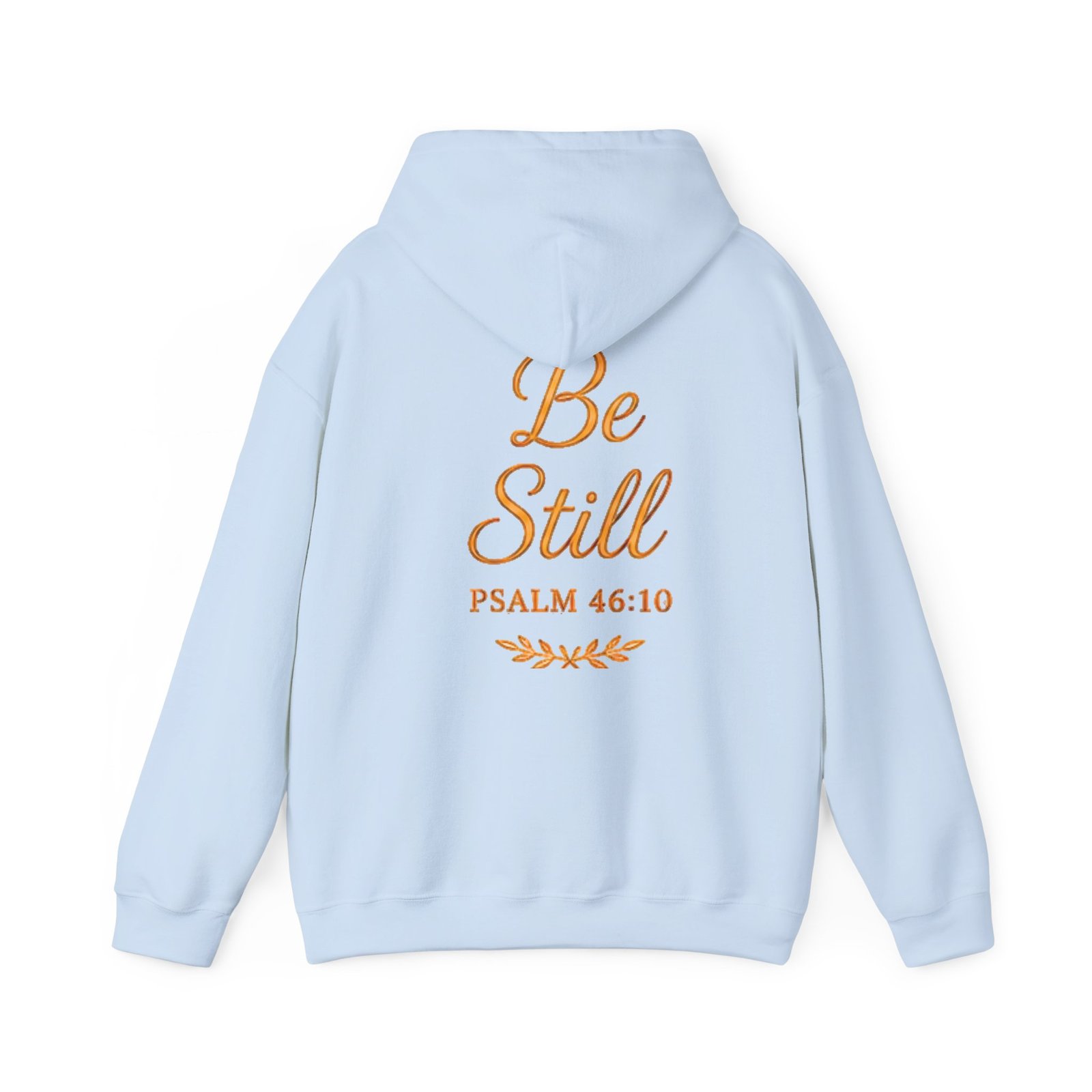 Be Still Unisex Hoodie - Image 39