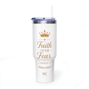 Faith Over Fear Thermal Vacuum Tumbler