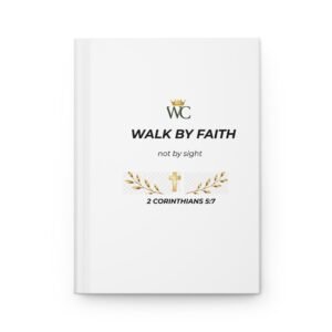 Walk by Faith - Hardcore Journal Matte