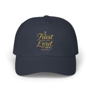 Trust in the Lord Classic Dad Cap
