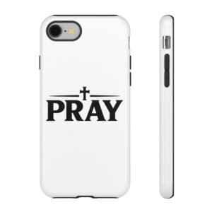 PRAY Tough Phone Case