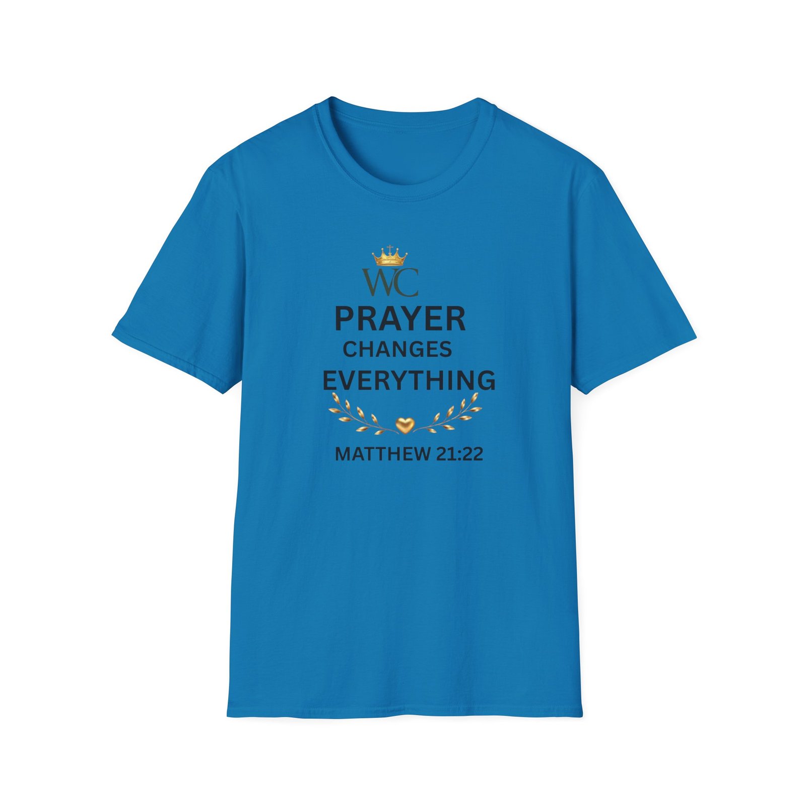 Prayer Changes Everything T-Shirt - Image 52
