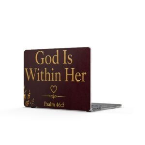 God Is Within Her MacBook Cases