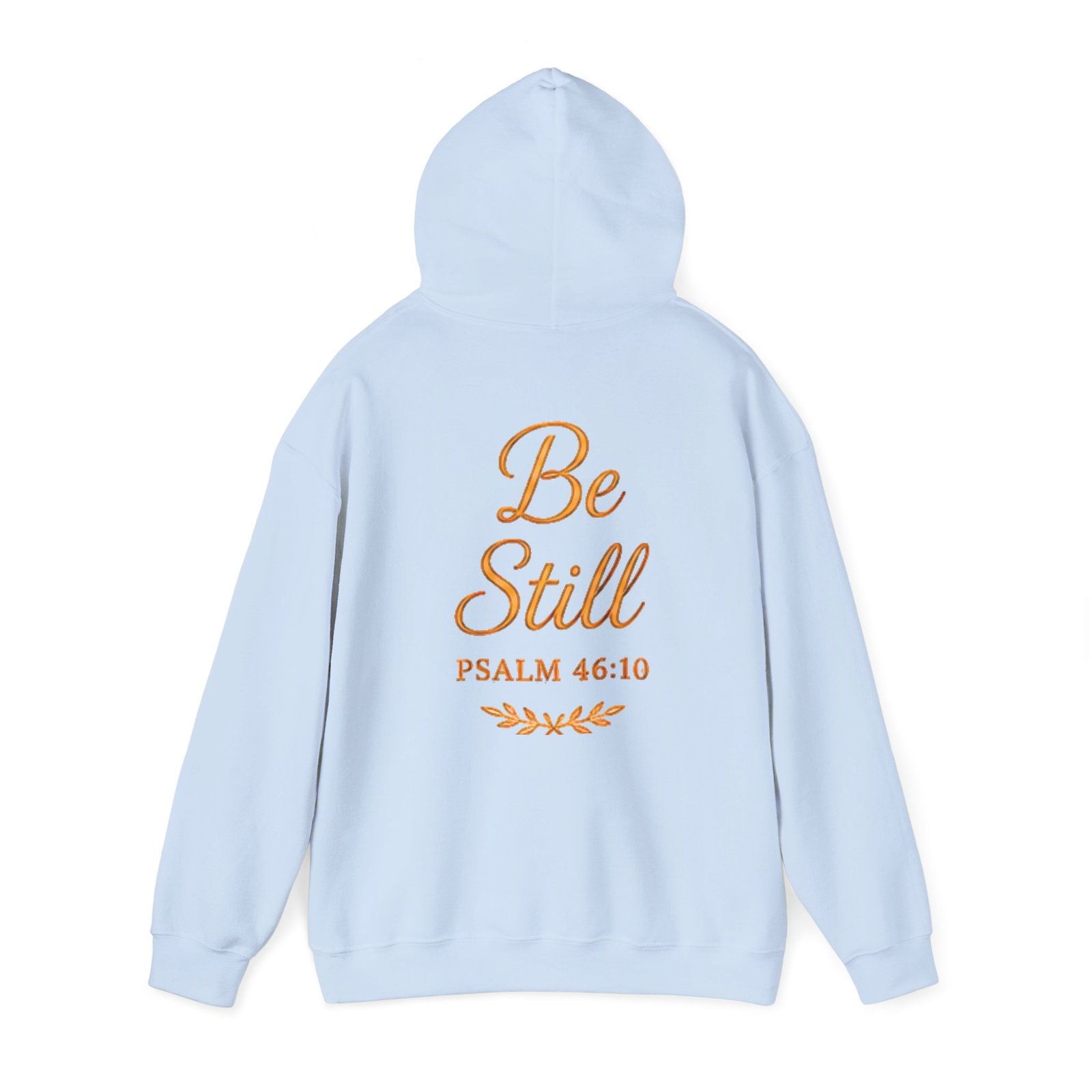 Be Still Unisex Hoodie - Image 40