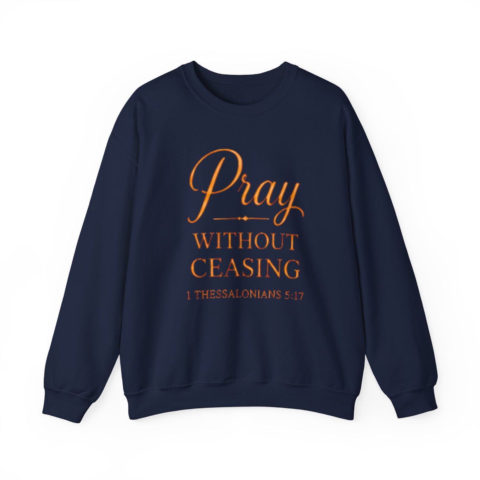Pray Without Ceasing Unisex Sweatshirt - Image 26
