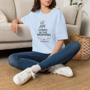 Joy Comes in the Morning T-Shirt