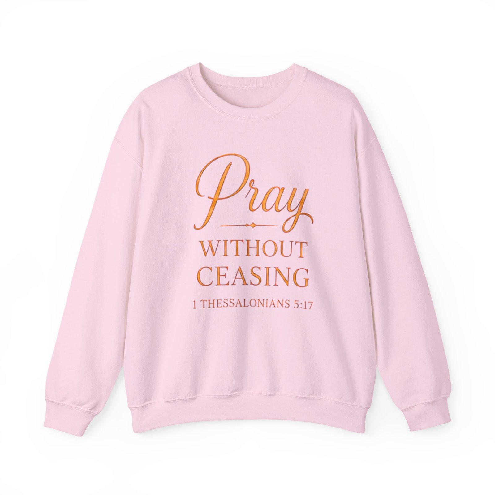 Pray Without Ceasing Unisex Sweatshirt - Image 30