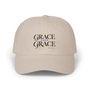 Grace Upon Grace Classic Dad Cap