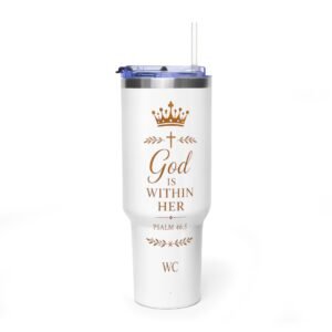 God Is Within Her Thermal Vacuum Tumbler