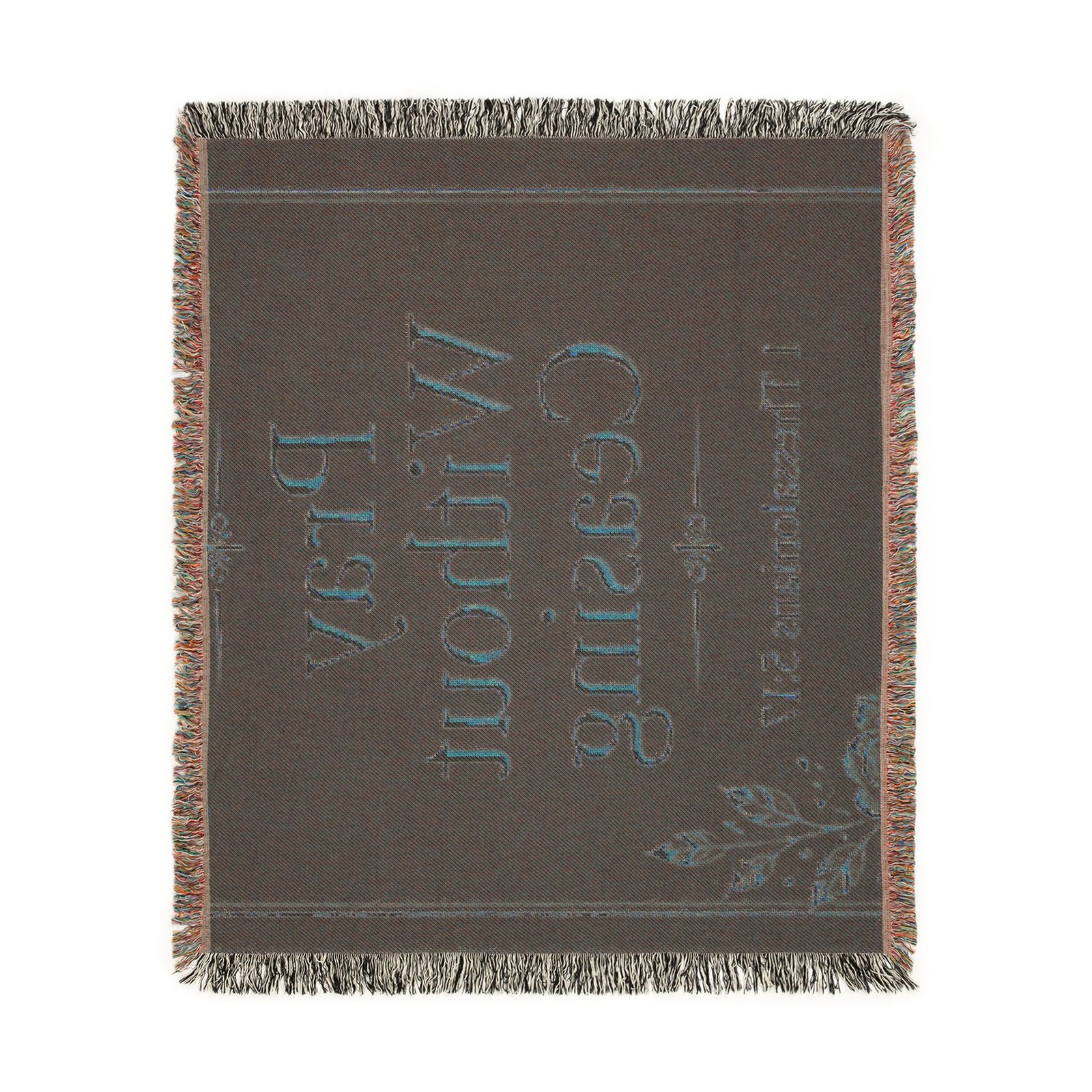 Pray Without Ceasing Woven Blanket - Image 9