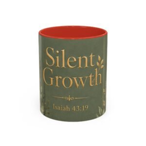 Silent Growth Scripture Accent Coffee Mug (11, 15oz)