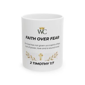 Faith Over Fear Ceramic Mug