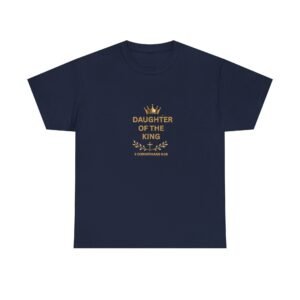 Daughter of the King T-Shirt